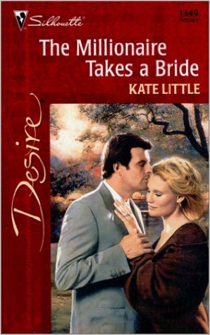 The Millionaire Takes A Bride book cover