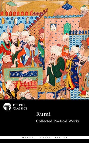 Collected Poetical Works of Rumi book cover