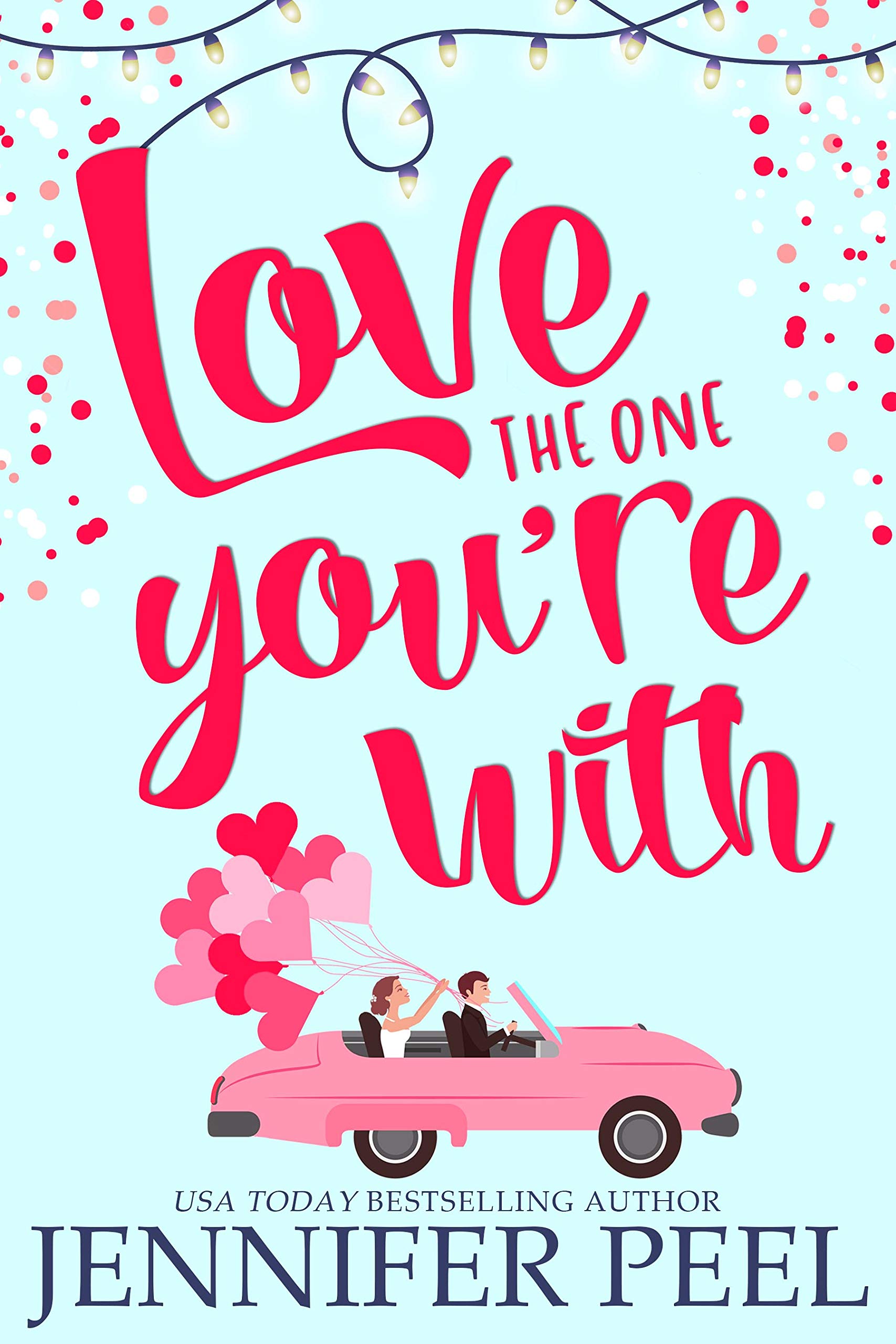 Love the One You're With book cover