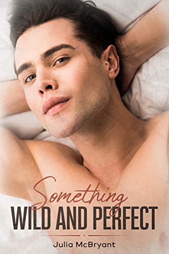 Something Wild and Perfect book cover