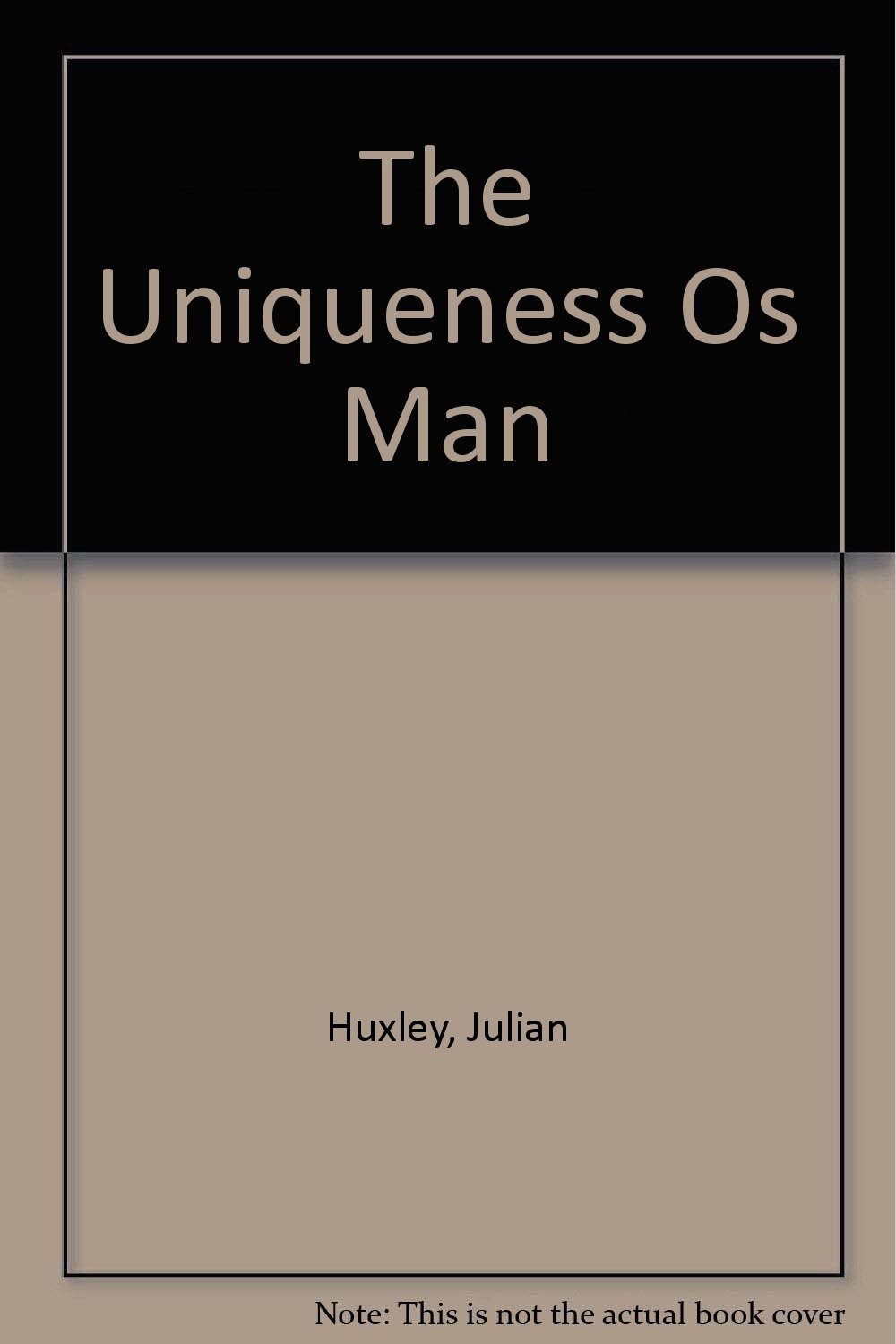 The Uniqueness of Man book cover