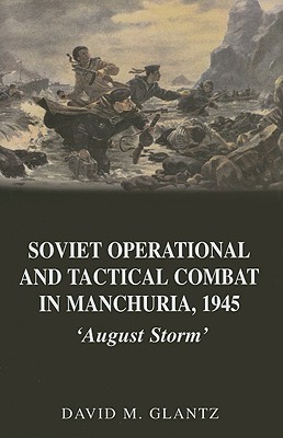 The Soviet Strategic Offensive in Manchuria, 1945 book cover