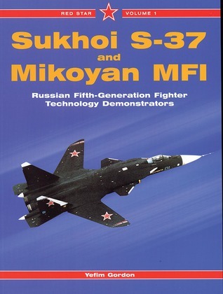 Sukhoi S-37 and Mikoyan MFI book cover