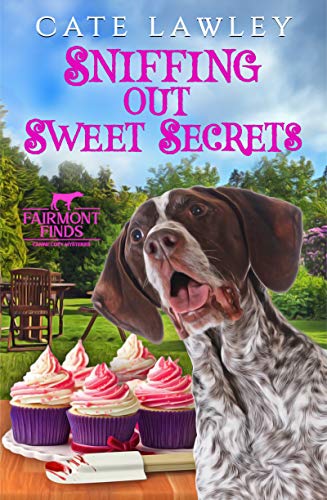 Sniffing out Sweet Secrets book cover