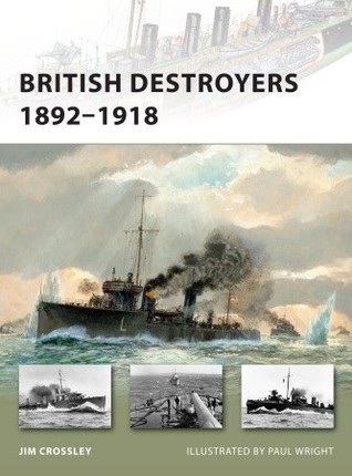 British Destroyers 1892-1918 book cover