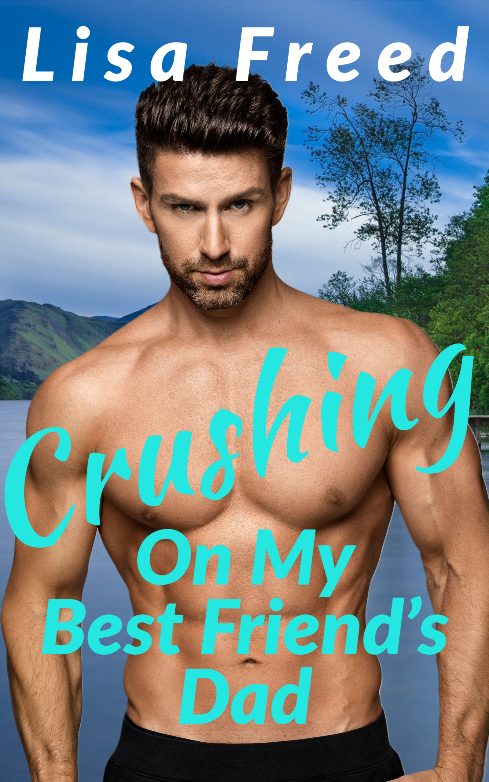 Crushing on My Best Friend's Dad book cover