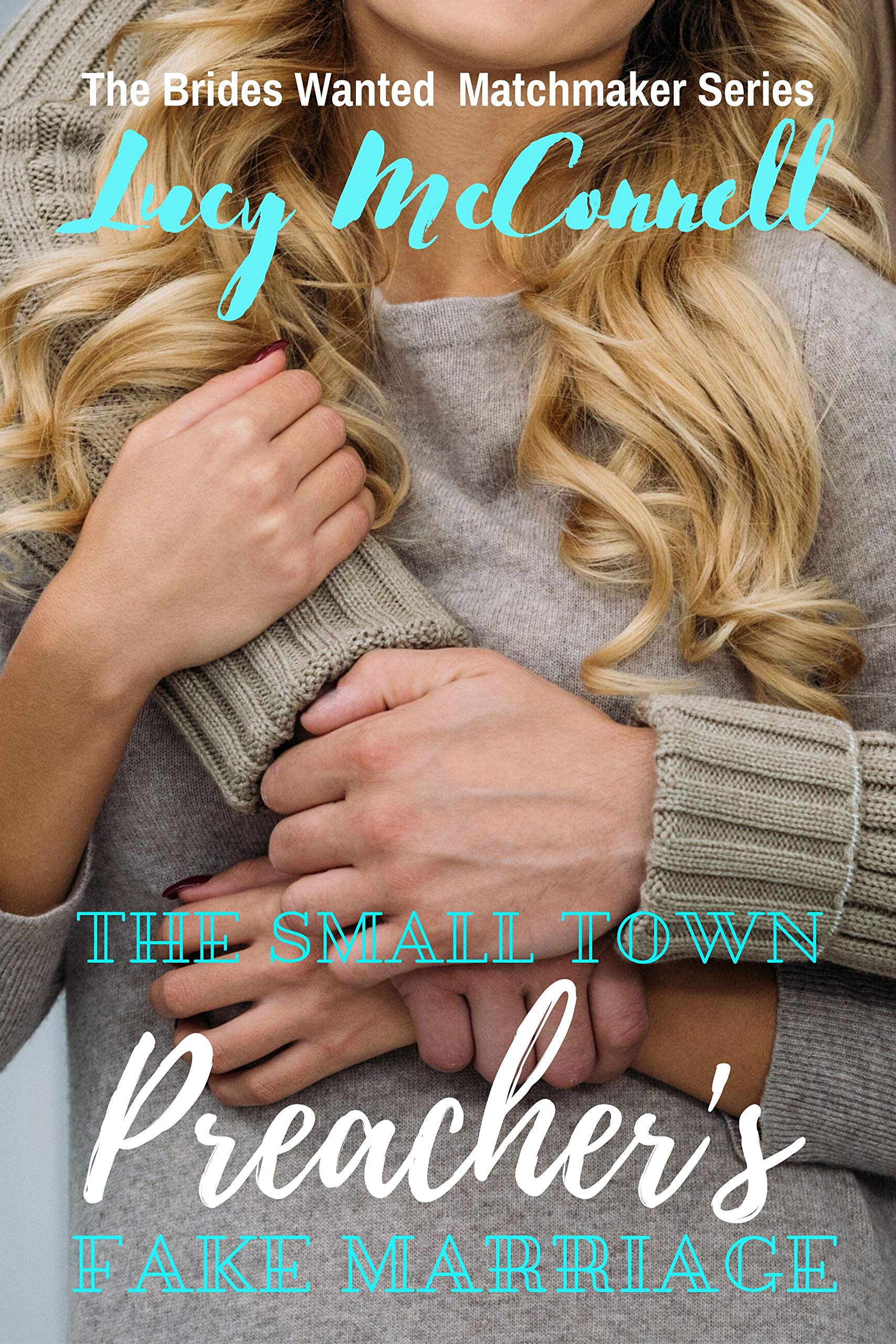 The Small Town Preacher's Fake Marriage book cover