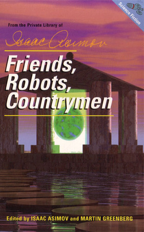 Friends, Robots, Countrymen book cover