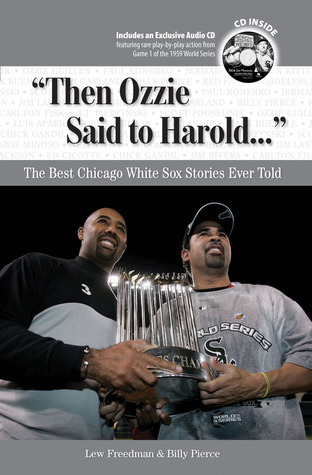 "Then Ozzie Said to Harold. . ." book cover