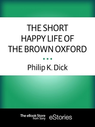 The Short Happy Life of the Brown Oxford book cover