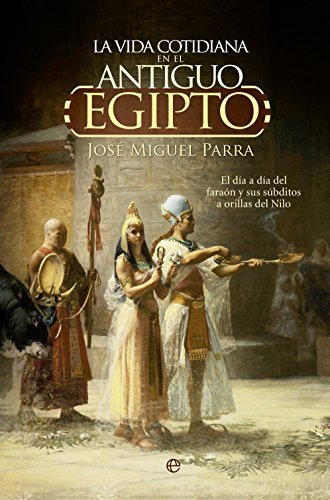 La Vida Cotidiana en el Antiguo Egipto book cover