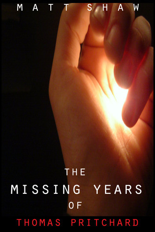 The Missing Years of Thomas Pritchard book cover