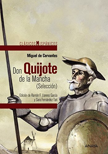 Don Quijote de la Mancha (Selección) (CLÁSICOS - Clásicos Hispánicos) book cover