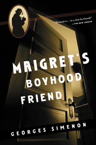 Maigret's Boyhood Friend book cover
