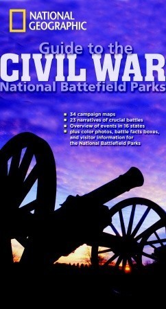 National Geographic Guide to the Civil War National Battlefield Parks book cover