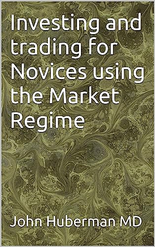 Investing and trading for Novices using the Market Regime book cover