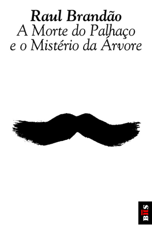 A Morte Do Palhaço ; E O Misterio Da Árvore book cover