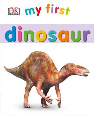 My First Dinosaur book cover