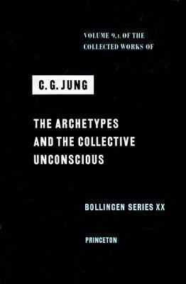The Archetypes and the Collective Unconscious book cover