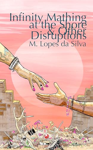 Infinity Mathing at the Shore & Other Disruptions book cover