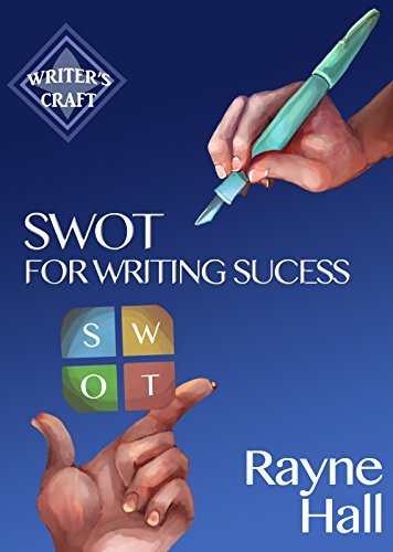 SWOT For Writing Success - Write More, Write Better, Sell More Books book cover