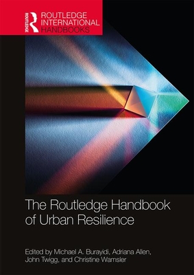 The Routledge Handbook of Urban Resilience book cover