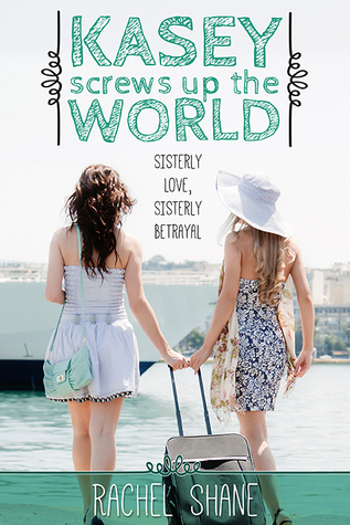 Kasey Screws Up The World book cover