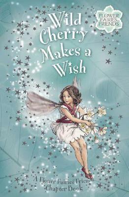 Wild Cherry Makes a Wish book cover