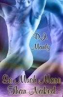 So Much More Than Naked book cover 1