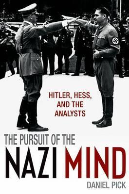 The Pursuit of the Nazi Mind book cover