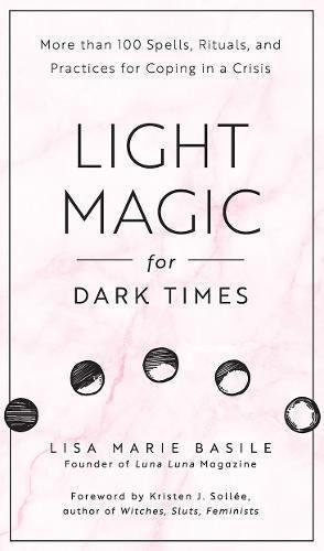 Light Magic for Dark Times book cover