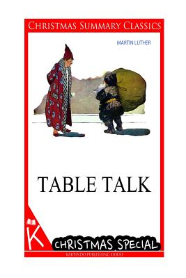 Table Talk [Christmas Summary Classics] book cover