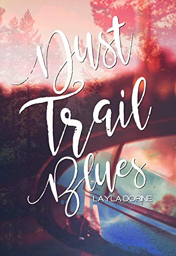 Dust Trail Blues book cover