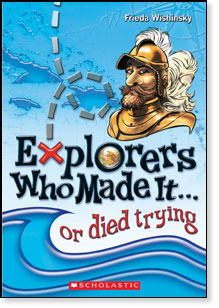 Explorers Who Made It… or died trying book cover