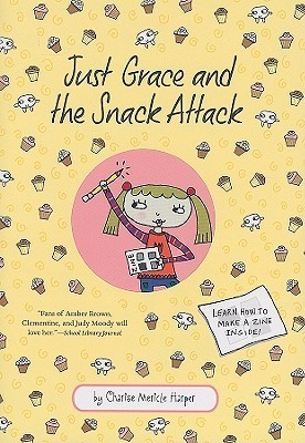 Just Grace and the Snack Attack book cover