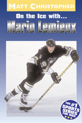 On the Ice with… Mario Lemieux book cover