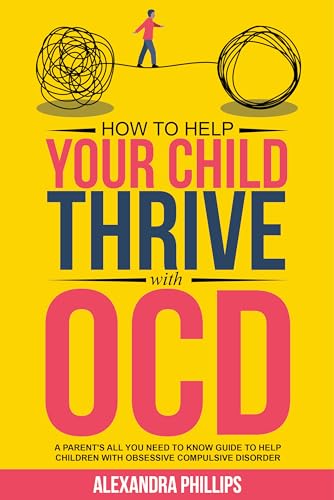 How To Help Your Child Thrive With OCD book cover