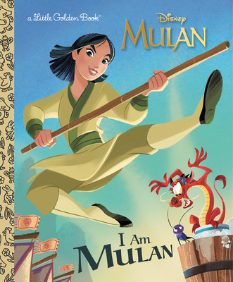 I Am Mulan (Disney Princess) book cover