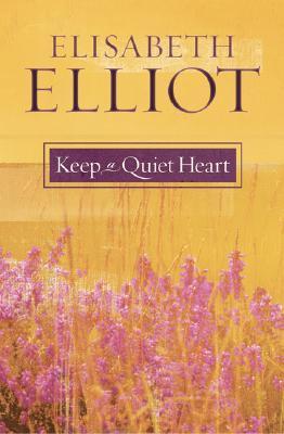 Keep a Quiet Heart book cover