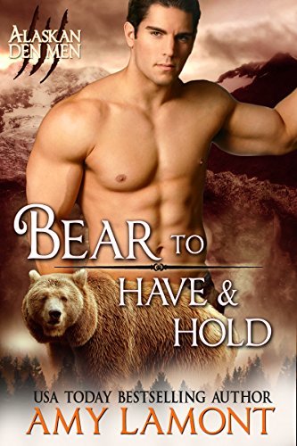 Bear to Have and Hold book cover