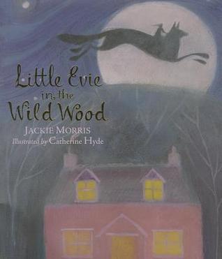 Little Evie in the Wild Wood book cover