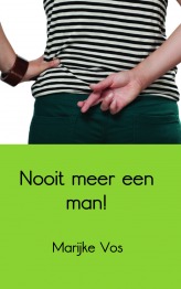 Nooit meer een man! book cover