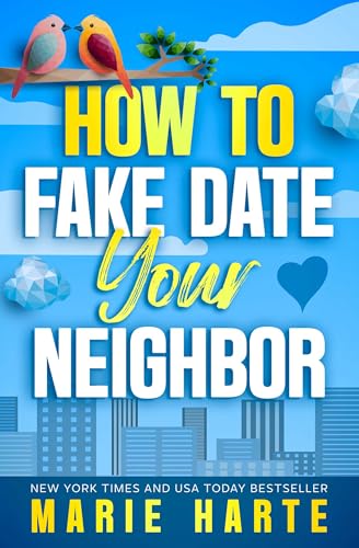 How to Fake Date Your Neighbor book cover