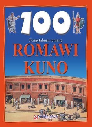 100 Pengetahuan Tentang Romawi Kuno book cover