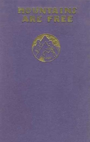 Mountains Are Free book cover
