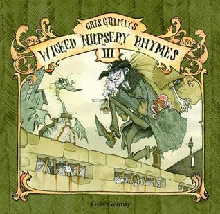 Gris Grimly's Wicked Nursery Rhymes book cover 3