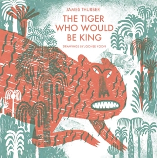 The Tiger Who Would Be King book cover