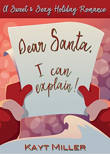 Dear Santa, I Can Explain! book cover