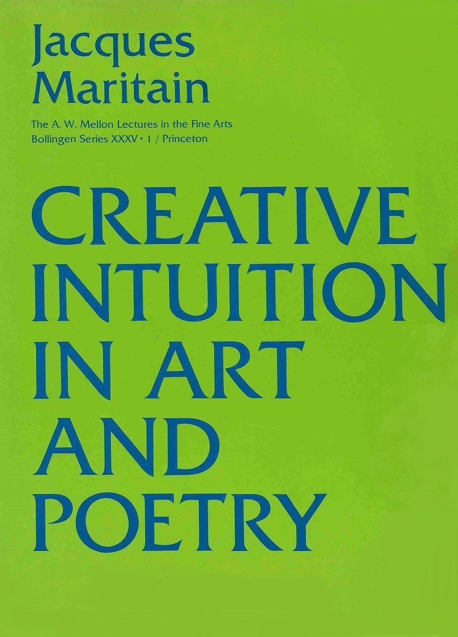 Creative Intuition in Art and Poetry book cover