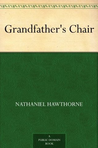 Grandfather's Chair book cover
